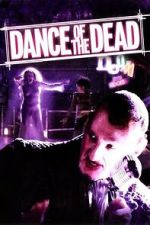 Watch Dance of the Dead M4uhd