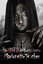 Watch Haunted Dormitory: Marionette Teacher M4uhd