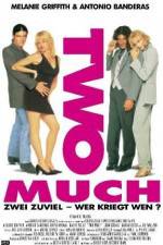 Watch Two Much M4uhd