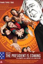 Watch The President Is Coming M4uhd