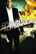 Watch No Saints for Sinners M4uhd