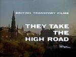 Watch They Take the High Road (Short 1960) M4uhd
