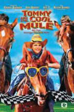 Watch Tommy and the Cool Mule M4uhd