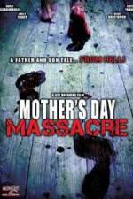 Watch Mother's Day Massacre M4uhd