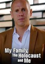Watch My Family, The Holocaust and Me M4uhd