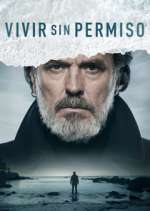 Watch Vivir sin permiso M4uhd