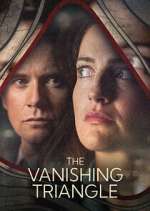 Watch The Vanishing Triangle M4uhd