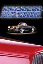 Watch American Hot Rod M4uhd
