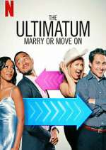 Watch The Ultimatum: Marry or Move On M4uhd