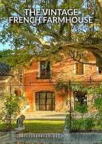 Watch The Vintage French Farmhouse M4uhd