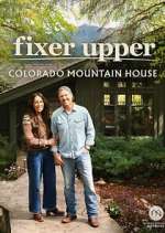Watch Fixer Upper: Colorado Mountain House M4uhd