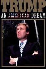 Watch Trump: An American Dream M4uhd