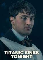 Watch Titanic Sinks Tonight M4uhd
