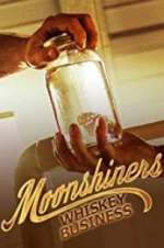 Watch Moonshiners: Whiskey Business M4uhd