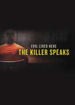 Watch Evil Lives Here: The Killer Speaks M4uhd