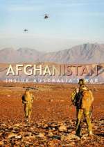 Watch Afghanistan: Inside Australia's War M4uhd