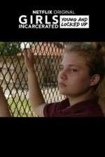 Watch Girls Incarcerated M4uhd