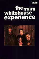 Watch The Mary Whitehouse Experience M4uhd