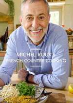 Watch Michel Roux's French Country Cooking M4uhd