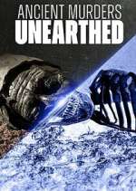 Watch Ancient Murders Unearthed M4uhd