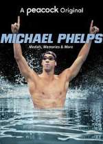 Watch Michael Phelps: Medals, Memories & More M4uhd
