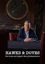 Watch Hawks and Doves: The Crown and Ireland's War of Independence M4uhd