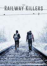 Watch The Railway Killers M4uhd