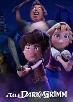 Watch A Tale Dark & Grimm M4uhd