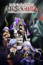 Watch Apocalypse Bringer Mynoghra: World Conquest Starts with the Civilization of Ruin M4uhd