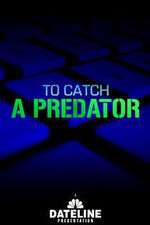 Watch To Catch a Predator M4uhd