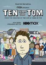Watch Ten Year Old Tom M4uhd