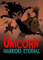 Watch Unicorn: Warriors Eternal M4uhd