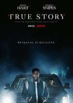 Watch True Story M4uhd