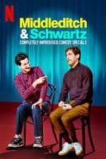 Watch Middleditch & Schwartz M4uhd
