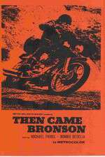Watch Then Came Bronson M4uhd