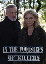 Watch In the Footsteps of Killers M4uhd