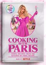 Watch Cooking with Paris M4uhd