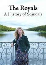 Watch The Royals: A History of Scandals M4uhd