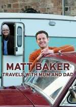 Watch Matt Baker: Travels with Mum & Dad M4uhd