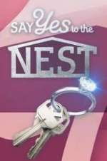 Watch Say Yes to the Nest M4uhd