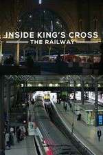 Watch Inside King's Cross: ​The Railway M4uhd