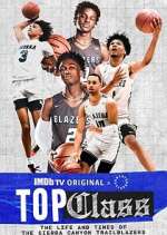 Watch Top Class: The Life and Times of the Sierra Canyon Trailblazers M4uhd