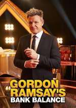 Watch Gordon Ramsay's Bank Balance M4uhd