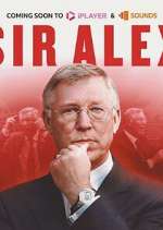 Watch Sir Alex M4uhd