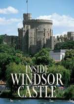 Watch Inside Windsor Castle M4uhd