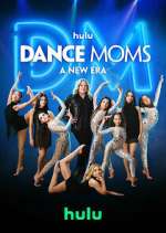 Watch Dance Moms: A New Era M4uhd