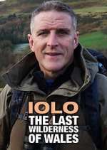 Watch Iolo: The Last Wilderness of Wales M4uhd