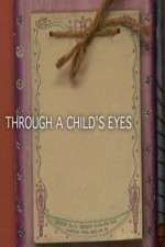 Watch Through a Childs Eyes M4uhd