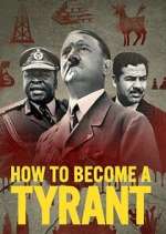 Watch How to Become a Tyrant M4uhd