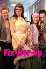 Watch Fix-Her-Up M4uhd